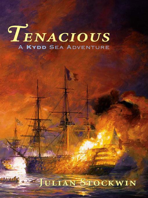 Title details for Tenacious by Julian Stockwin - Available